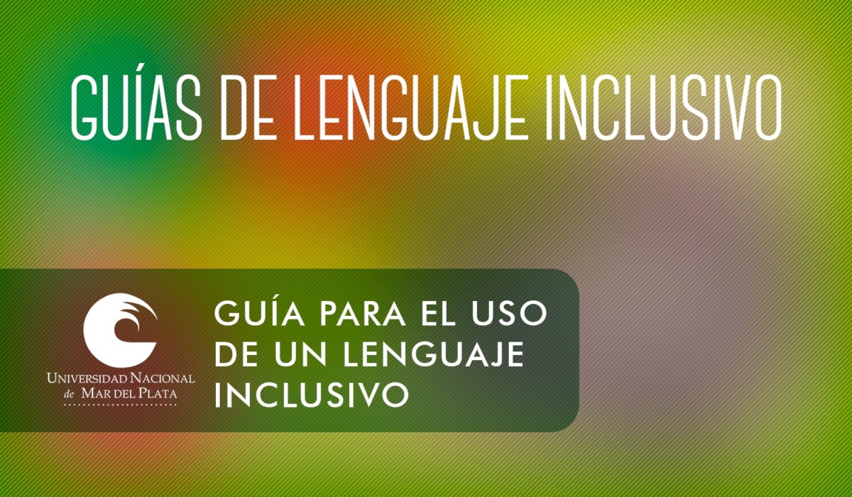 Lenguaje inclusivo | UNMP 2019 | Guía