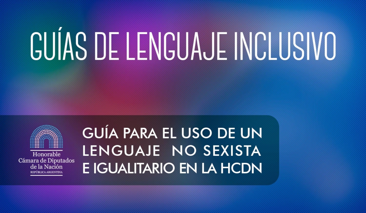 Lenguaje no sexista e igualitario | HCDN 2015 | Guía