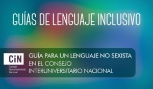 Lenguaje no sexista | Consejo Universitario Nacional 2021 | Guía