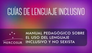 Lenguaje inclusivo y no sexista | DD.HH Mercosur 2018 | Manual