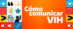 Como comunicar vIH | UNFPA | Curso autogestionado