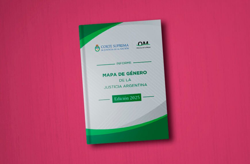 Mapa de género de la Justicia Argentina | OM-CSJN | Informes