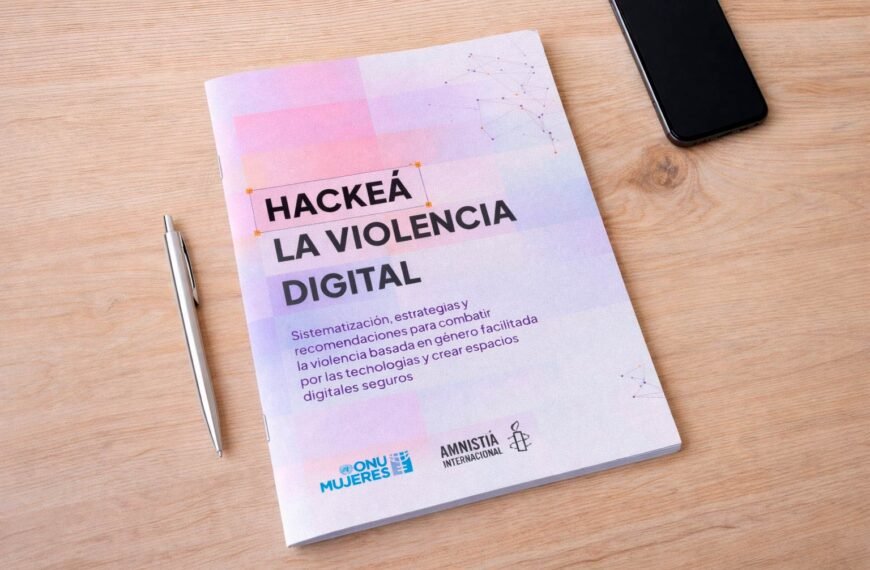 Hackeá la Violencia Digital | ONU Mujeres | Informe de sistematización