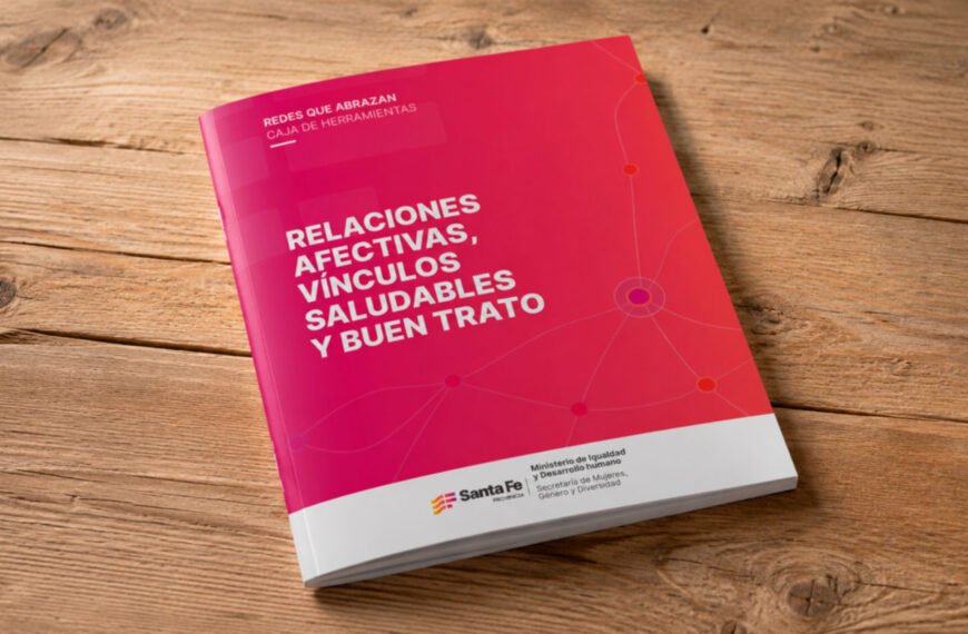 Relaciones afectivas, vínculos saludables y buen trato | SMGD Santa Fe | Caja de herramientas